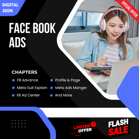 Meta Face Book Ads Full Course | Digital Signs