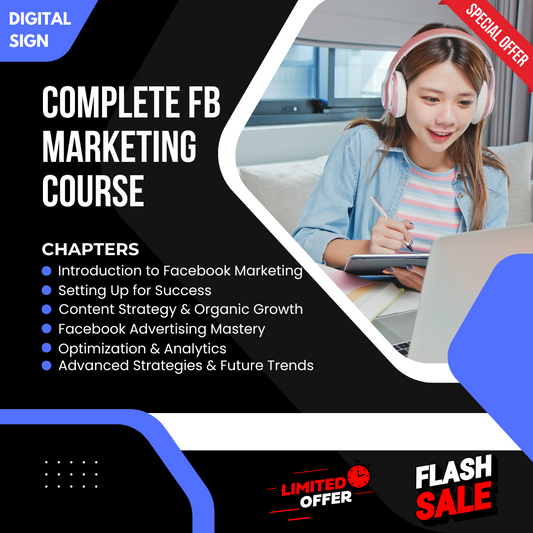 Complete Face Book Marketing Course | Digital Sign