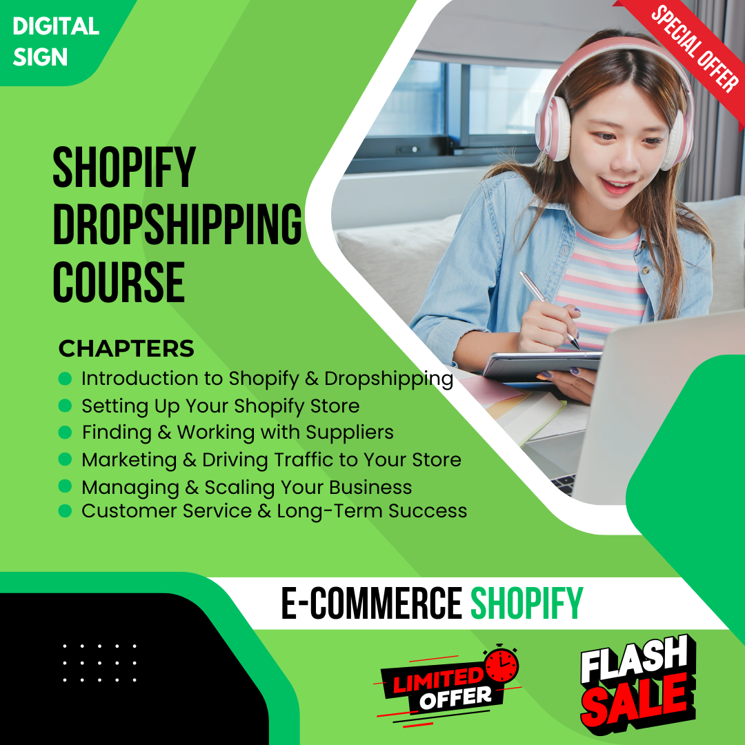 Shopify Dropshipping Course | Digital Signs